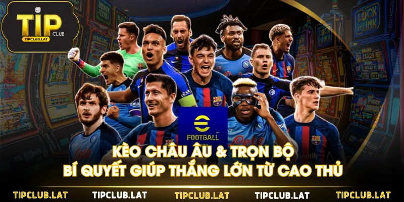 kèo châu Âu